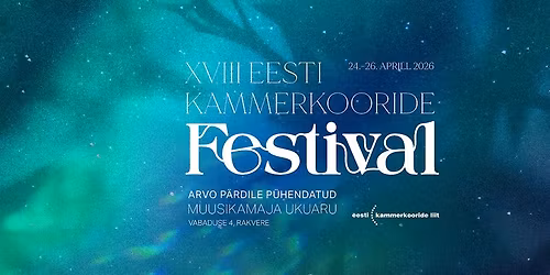XVIII Eesti Kammerkooride Festival