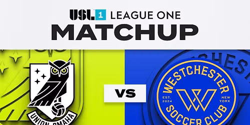 Union Omaha vs. Westchester SC