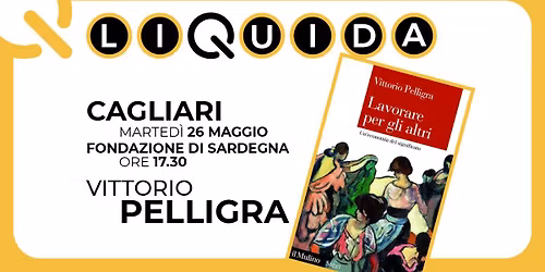 Anteprima Liquida a Cagliari: Vittorio Pelligra