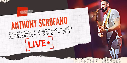 Anthony Scrofano LIVE at SOTD 