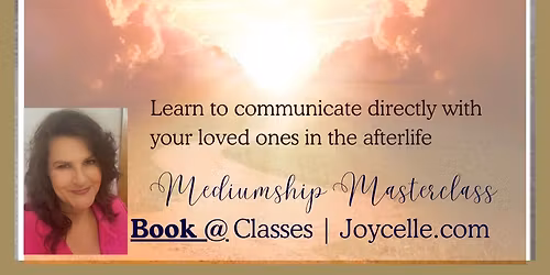 LOvE from Beyond ~ Mediumship Masterclass