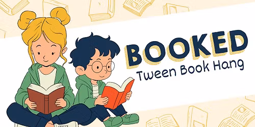 Booked: Tween Book Hang