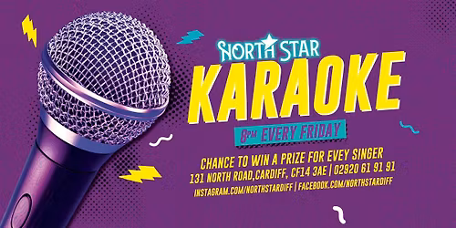 \ud83c\udfa4 Karaoke Fridays at North Star | Sing for Shots & Prizes