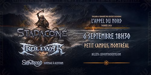 Stadacon\u00e9, Trollwar, Shipwreck (Hommage \u00e0 Alestorm) | Petit Campus | Montr\u00e9al 