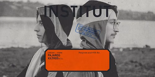INSTITUT 011 |concert | PAJAROS KILTROS (CL)