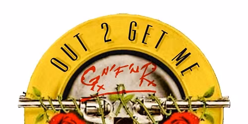Out Ta Get Me - A Tribute to GNR