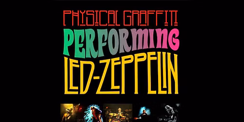 Physical Graffti - Performing Led Zeppelin 