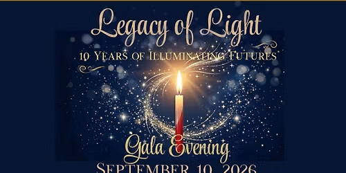 Legacy of Light Anniversary Gala Evening
