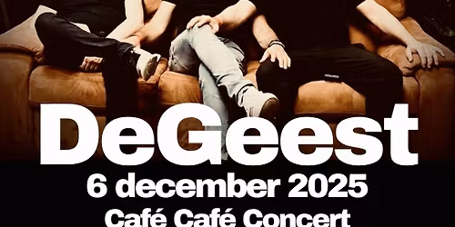 Caf\u00e9 Caf\u00e9 Concert :: DeGeest (10 jaar Maan)