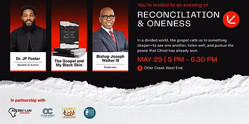Reconciliation and Oneness with Dr. JP Foster