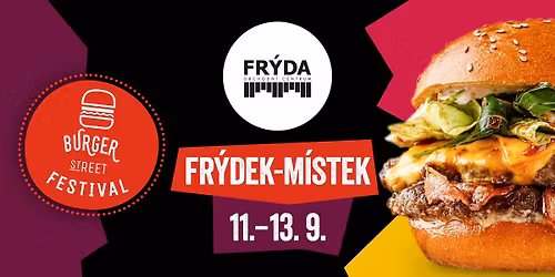 Burger Street Festival Fr\u00fddek-M\u00edstek