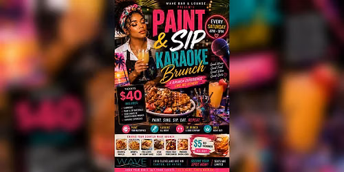 Paint, Sip & Karaoke Brunch | Every Saturday | Mimosas, Brunch & Good Vibes