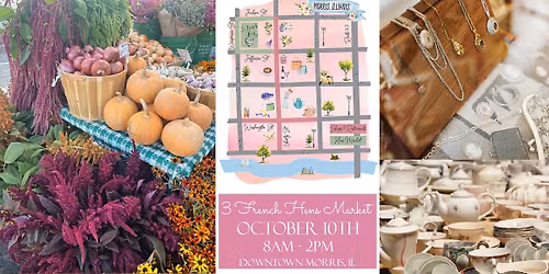October 10th, 3 French Hens French Country Market
