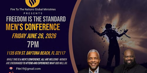 Freedom Is The Standard Men's Conference