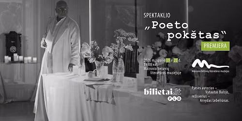 Spektaklio \u201ePoeto pok\u0161tas\u201c premjera