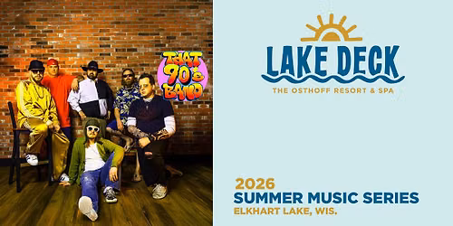 That 90s Band LIVE at the Lake Deck
