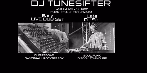 DJ Tunesifter - 3hr Live Dub Set