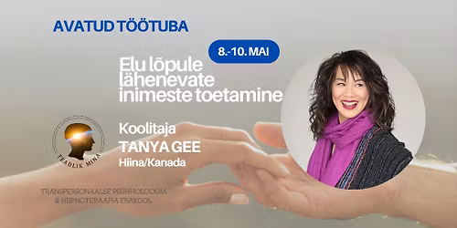 Elu l\u00f5pule l\u00e4henevate inimeste toetamine