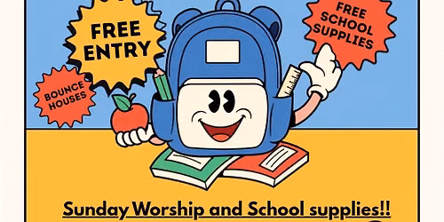 Back to School Bash and Worship \ud83c\udf92