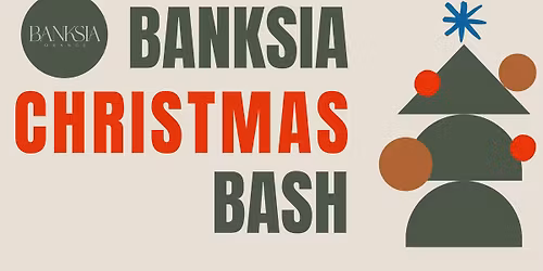 Banksia Christmas Bash