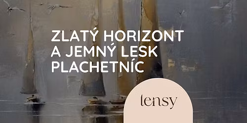\u2728 Zlat\u00fd horizont a jemn\u00fd lesk plachetn\u00edc | Ma\u013eovanie akrylom v Lensy