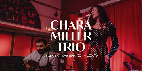 Chara Miller Trio at The Agora