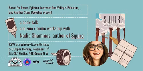 Book Talk & Workshop with Nadia Shammas, author of SQUIRE