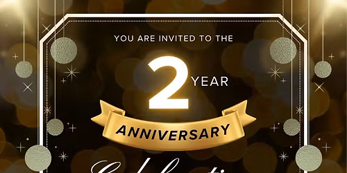 TWO Year Anniversary Party!