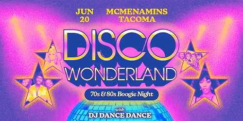 \u2728 DISCO WONDERLAND: 70s & 80s Boogie Night w\/ DJ Dance Dance \u2728 at Spanish Ballroom