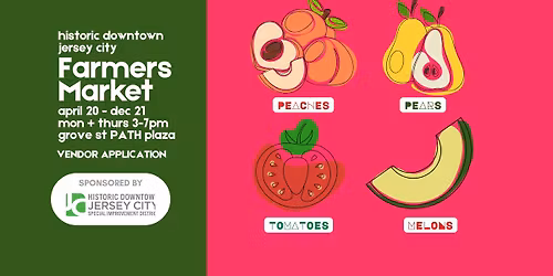 Downtown Jersey City Farmers Market April - December
