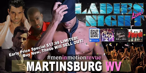 Ladies Night Out [Early Price] with Men in Motion - Martinsburg WV