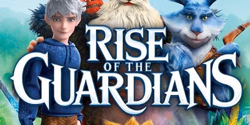 Cinema Club: Rise of the Guardians (PG)