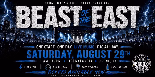 Beast of the East 2026 | Cross Bronx Collective Music Festival