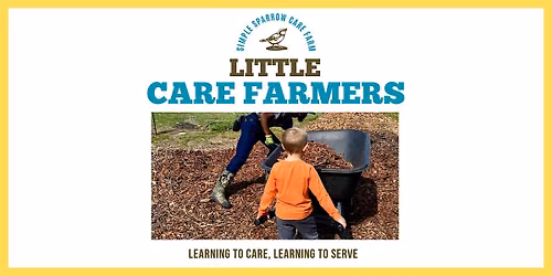 Little Care Farmers- Ages 2-6yrs