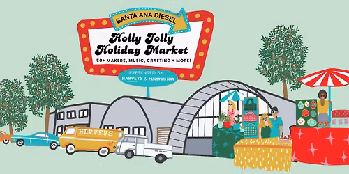 Holly Jolly Holiday Market with Patchwork Show & Harveys