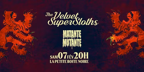 The Velvet SuperSloths x Matante Mutante | LPBN