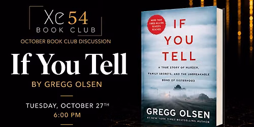 Xe54 BOOK CLUB | If You Tell