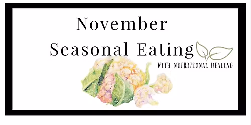 November | Seasonal Eating - Taste the Seasons in Every Bite!