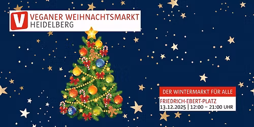 Veganer Weihnachtsmarkt Heidelberg 2025