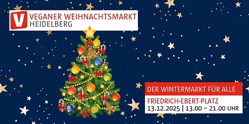 Veganer Weihnachtsmarkt Heidelberg 2025
