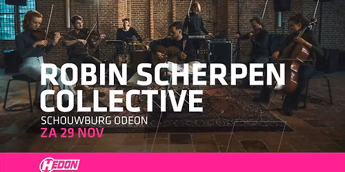 ROBIN SCHERPEN COLLECTIVE I HEDON ZWOLLE