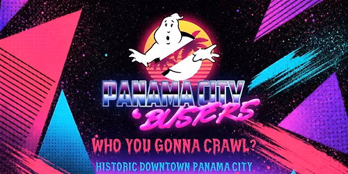 3rd Annual "Who You Gonna Crawl?" pub crawl. Historic Downtown Panama City