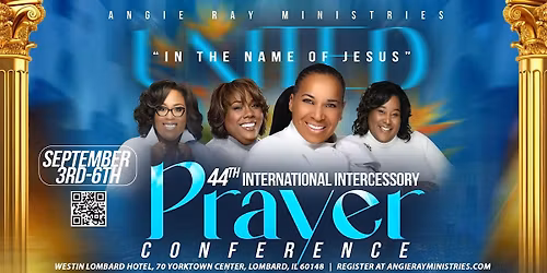 44th Annual International Intercessory Prayer Conference