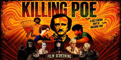 Free Screening: Killing Poe Presented by Dr. Destruction\u2019s Crimson Theater
