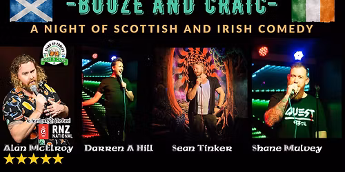 Booze & Craic: A Night Of Irish & Scottish Comedy in Wanaka