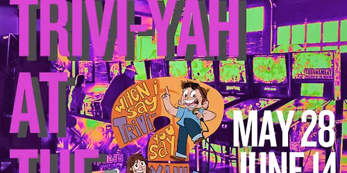 Betka Pope Productions presents Trivi-YAH! (July 12)