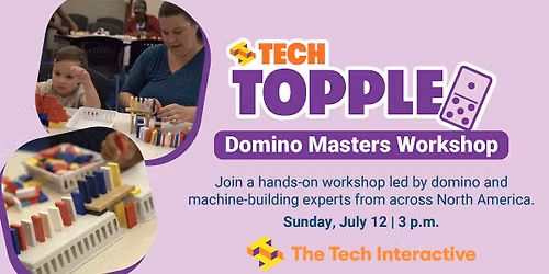 Tech Topple Domino Masters Workshop