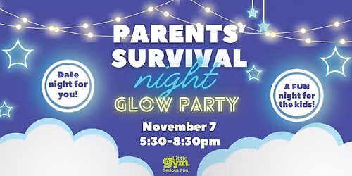 Glow Party Parents' Night Out at The Little Gym of Frisco West