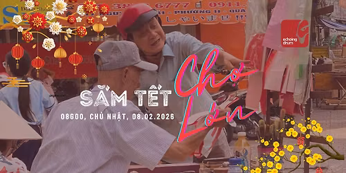 Echoing Trip | \u0110i Ch\u01a1i T\u1ebft Ch\u1ee3 L\u1edbn 08.02.2026 (21 th\u00e1ng Ch\u1ea1p \u1ea4t T\u1ecb)