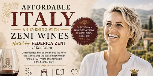 Affordable Italy: An Evening with Zeni Wines